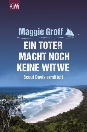 [Scout Davis 01] • Ein Toter macht noch keine Witwe
